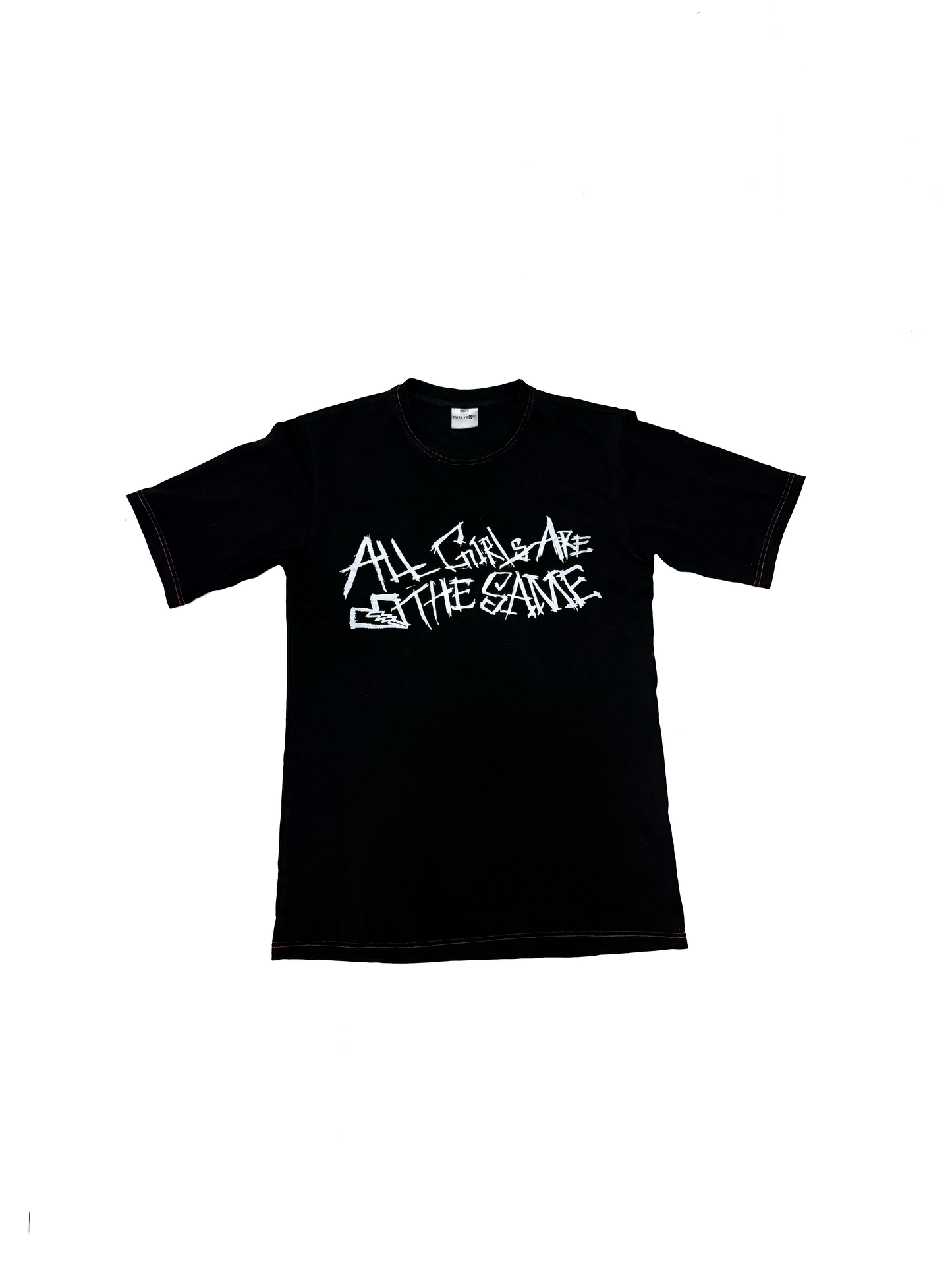 ALL GIRLS ARE THE SAME Tee